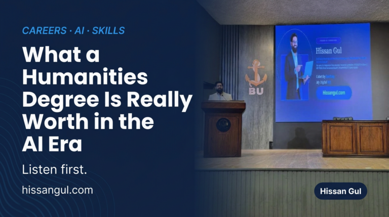 A humanities degree still pays in the AI era — if you stop spending it blindly and listen to the market first. What I told students at Bahria University. URL slug: humanities-degree-ai-era
